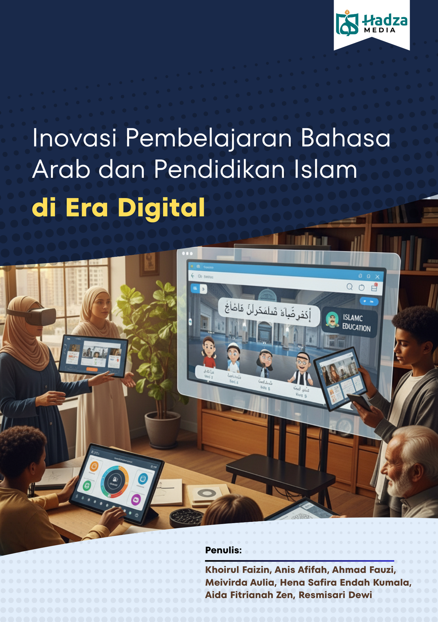 Cover Inovasi pembelajaran bahasa arab dan pendidikan Islam di era digital