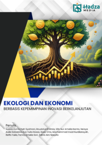 Ekologi dan Ekonomi Berbasis Kepemimpinan Inovasi Berkelanjutan